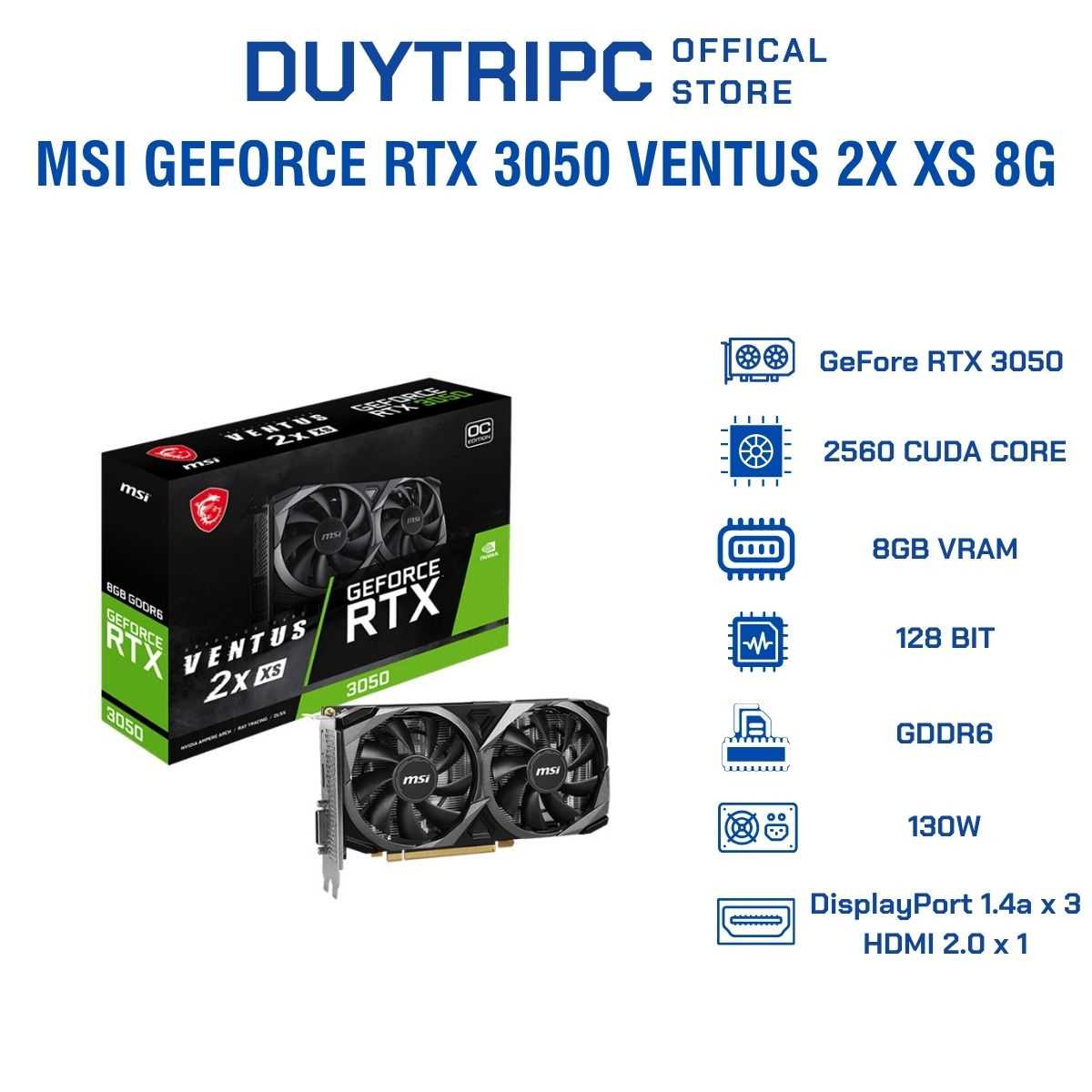 Card Màn Hình MSI GeForce RTX 3050 VENTUS 2X XS 8G OC GDDR6 | VGA Gaming 8GB Hiệu Năng Cao